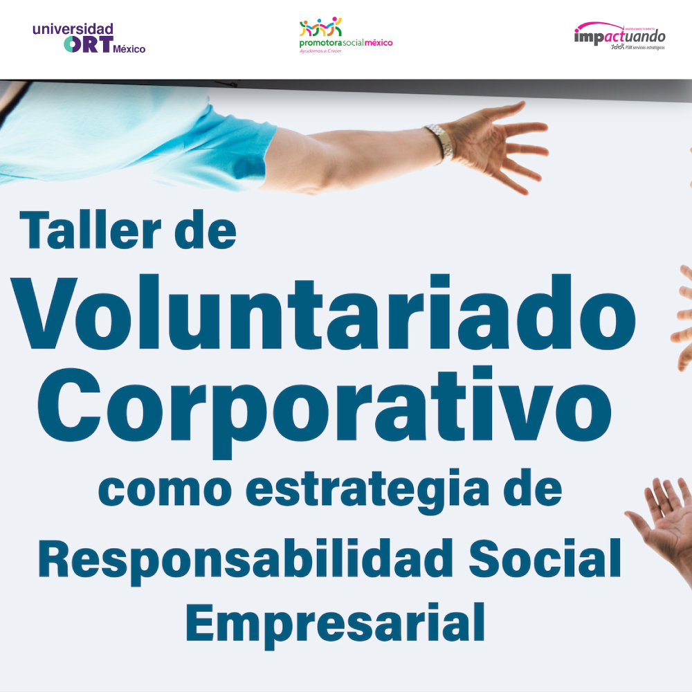 Voluntariado empresarial: Sumando propósito a la cultura organizacional