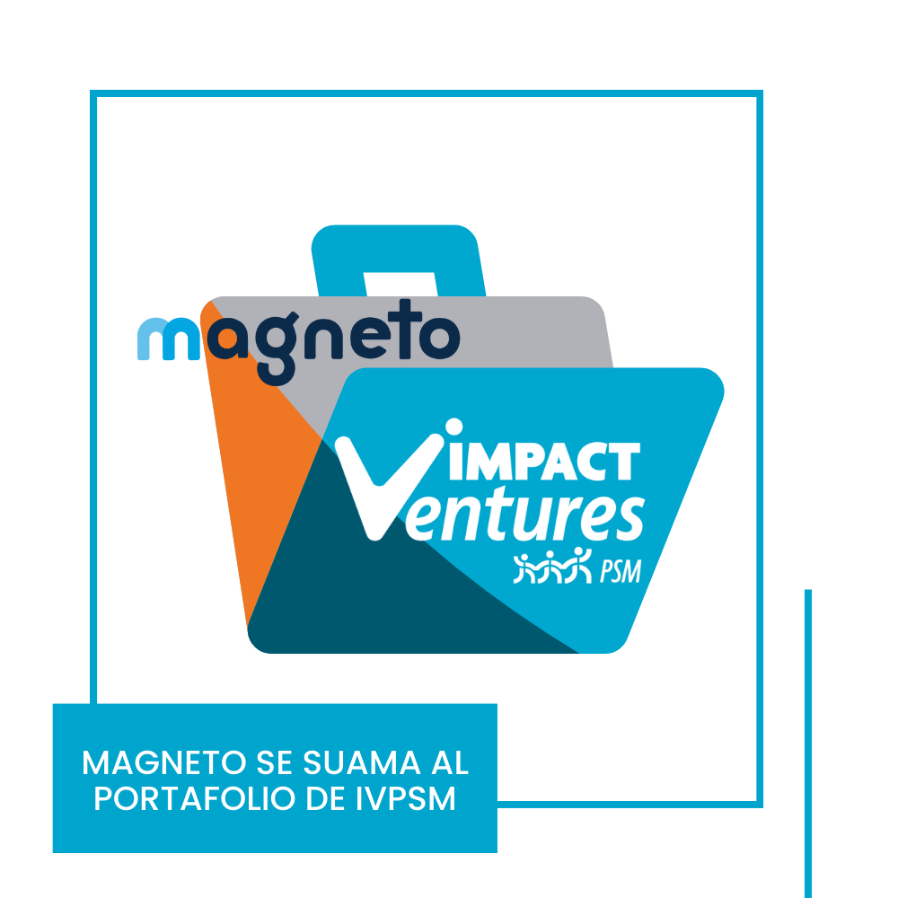 Impact Ventures PSM anuncia inversión en Magneto Global