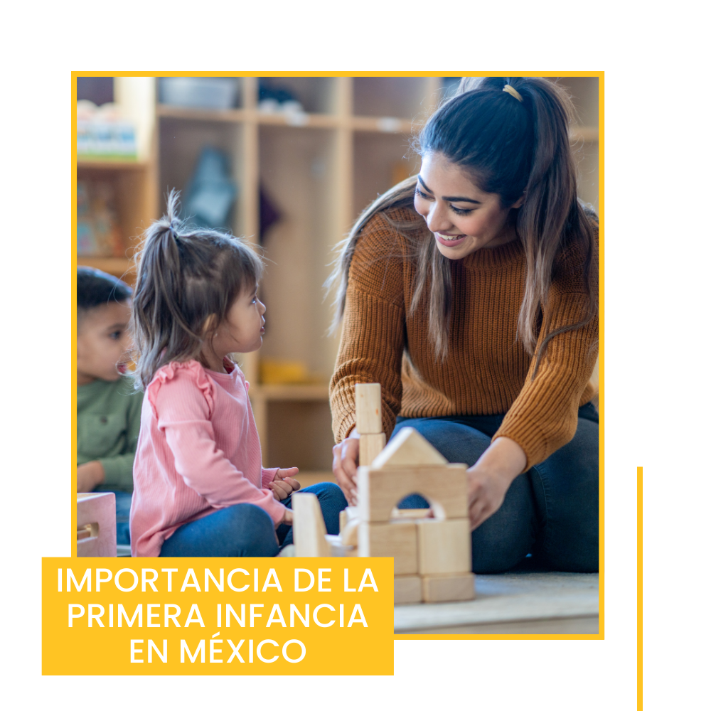 La importancia de la Primera Infancia en México